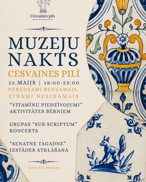 Muzeju nakts Cesvaines pilī!